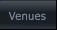 Venues Venues